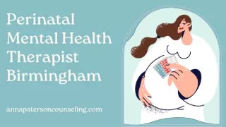 Perinatal Mental Health Therapist Birmingham