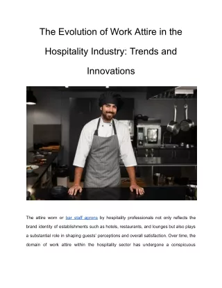 The Evolution of Work Attire in the Hospitality Industry: Trends and Innovations