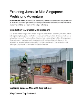 Exploring Jurassic Mile Singapore_ Prehistoric Adventure