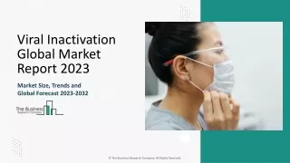 Viral Inactivation Market Analysis, Growth Drivers, Overview By 2033