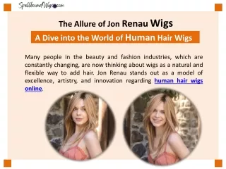 The Allure of Jon Renau Wigs: A Dive into the World of Human Hair Wigs