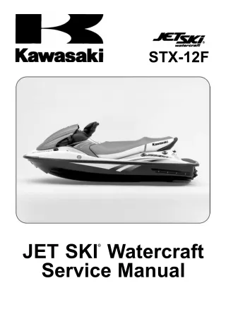 2005 Kawasaki JT1200 D-1 Jet Ski STX-12F Service Repair Manual