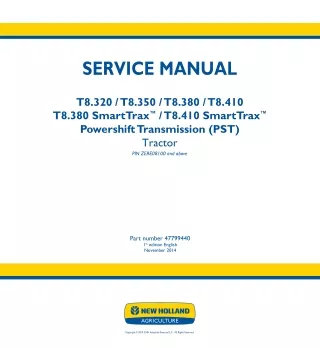 New Holland T8.380 SmartTrax™ 696110079 PST TIER 2 Tractor Service Repair Manual [ZERE08100 - ]