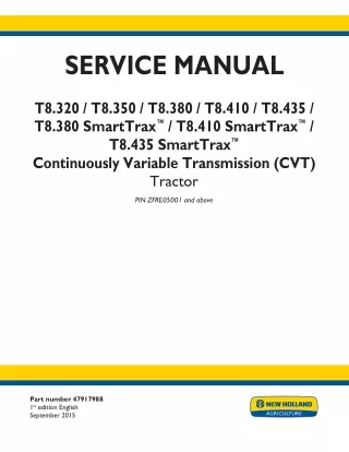 New Holland T8.380 SmartTrax™ CVT TIER 4B Tractor Service Repair Manual [ZFRE05001 - ]