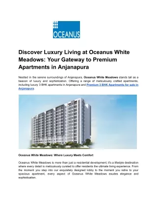 Discover Luxury Living at Oceanus White Meadows_ Your Gateway to Premium Apartments in Anjanapura (1)