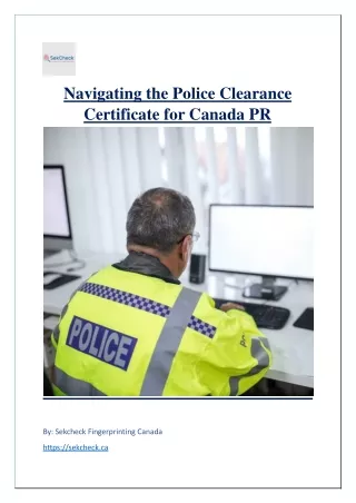 Navigating the Police Clearance Certificate for Canada PR