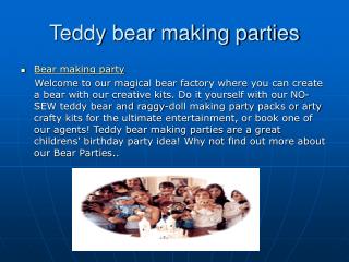 Teddy bear making parties