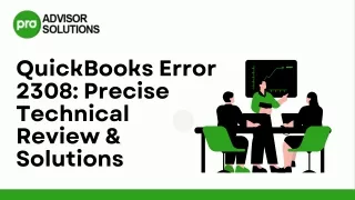Technical Solutions For QuickBooks Error 2308
