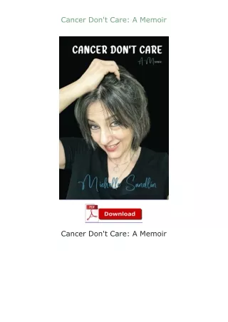 Download⚡PDF❤ Cancer Don't Care: A Memoir