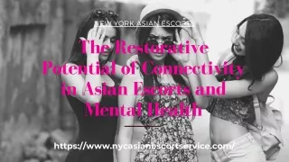 The Restorative Potential of Connectivity in Asian Models and Mental Health