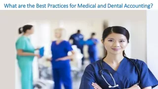 What are the Best Practices for Medical and Dental Accounting