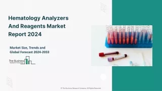 Global Hematology Analyzers And Reagents Market - By Size, Share Analysis