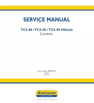 New Holland TC5.90 Hillside FPT NEF Tier 4B Combine Harvesters Service Repair Manual