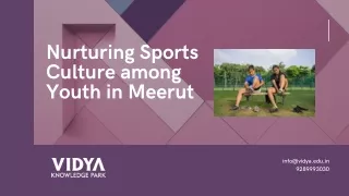 Nurturing Sports Culture among Youth in Meerut