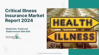 Critical Illness Insurance Market Market Research In Depth Analysis Report 2024