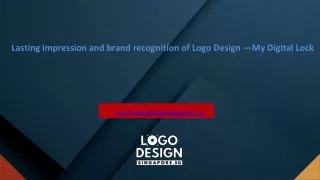 Lasting impression and brand recognition of Logo Design —My Digital Lock