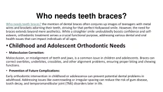 Who needs teeth braces_