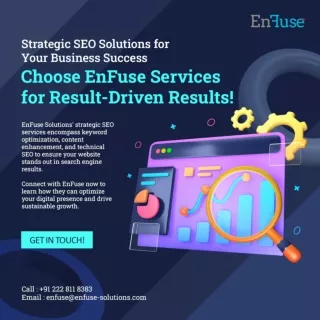 Strategic SEO Solutions for Your Business Success - Choose EnFuse Services for Result-Driven Results!