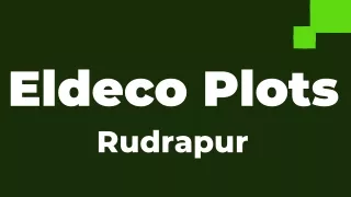 Eldeco Plots Rudrapur - Brochure.pdf