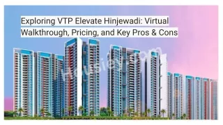 VTP Elevate Hinjewadi - Virtual Tour, Pricing, Pros&Cons.