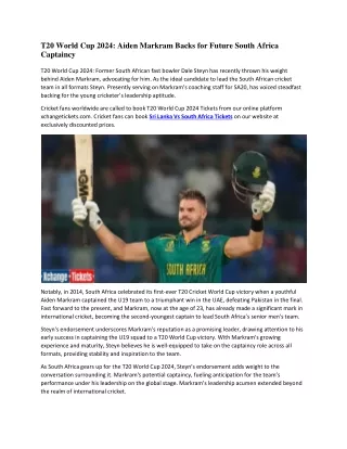 T20 World Cup 2024 Aiden Markram Backs for Future South Africa Captaincy