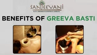 BENEFITS OF GREEVA BASTI