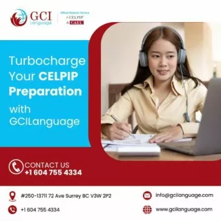 Turbocharge Your CELPIP Preparation with GCI Language