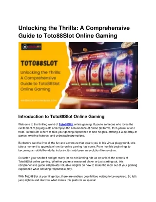 Unlocking the Thrills: A Comprehensive Guide to Toto88Slot Online Gaming