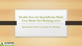 How to deal with QuickBooks Multi User Mode Not Working glitch