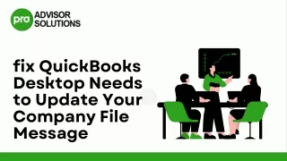 Effortless Fix For QuickBooks Desktop Needs To Update Your Company File Issue