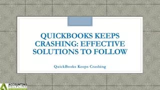 Best guide to eliminate QuickBooks Keeps Crashing glitch