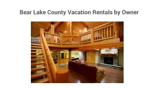 Bear Lake County Vacation Rentals by Owner