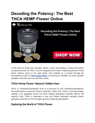 In the world of hemp and cannabis, there's a buzz surrounding a unique and potent component known as THCA