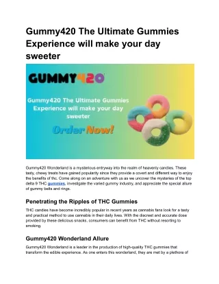 Gummy420 The Ultimate Gummies Experience will make your day sweeter