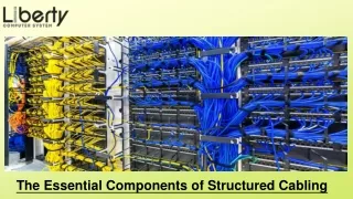 The Essential Components of Structured Cabling