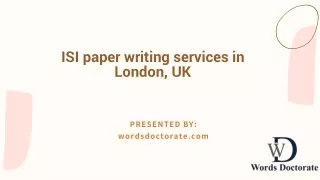 ISI paper writing services in London, UK