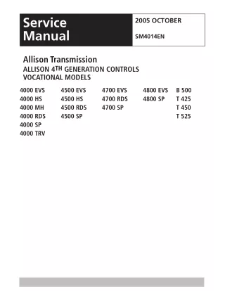 Allison Transmission 4000 Series Generation Controls Vocational Models (4700 EVS)Service Repair Manual