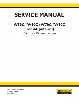 New Holland W50C TC Tier 4A (interim) Compact Wheel Loader Service Repair Manual