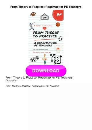 DOWNLOAD From Theory to Practice: Roadmap for PE Teachers