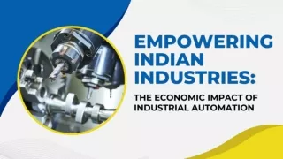 Indian Industries  The Economic Impact of Industrial Automation