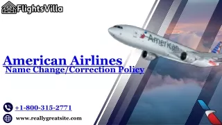 1-800-315-2771 | American Airlines Name Change/Correction Policy