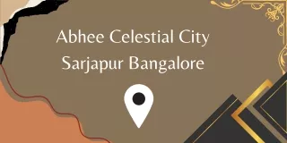 Abhee Celestial City Sarjapur Bangalore PDF