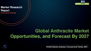 Anthracite Market will reach at a CAGR of 6.4% from to 2027