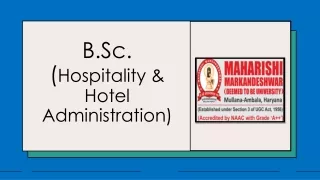B.Sc. (Hospitality & Hotel Administration)