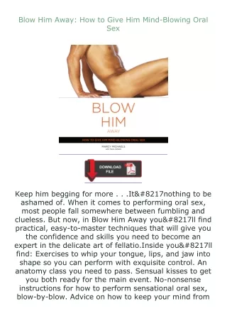 book❤[READ]✔ Blow Him Away: How to Give Him Mind-Blowing Oral Sex