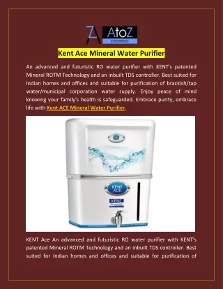 Kent Ace Mineral Water Purifier