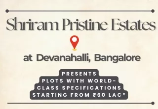 Shriram Pristine Estates Devanahalli Bangalore.pdf