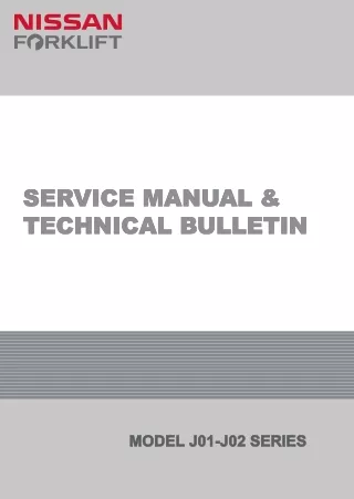 Nissan Forklift Internal Combustion J02 Series Service Repair Manual