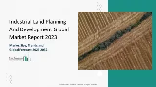 Industrial Land Planning And Development Market Growth, Share, Forecast To 2033