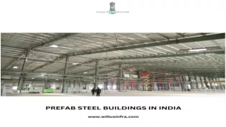 Prefab Steel Buildings in India - Willus Infra